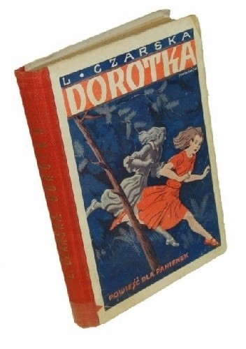 Dorotka: powieść dla panienek