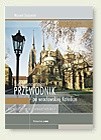 Niekonwencjonalny przewodnik po wrocławskiej katedrze