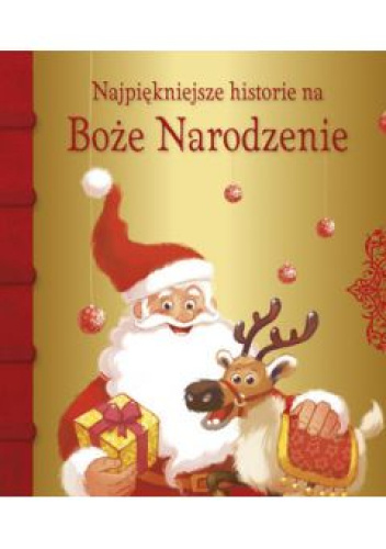 Najpiękniejsze historie na Boże Narodzenie
