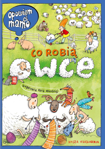 Opowiem ci, mamo, co robią owce