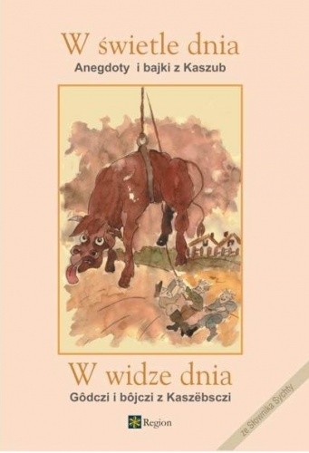 W świetle dnia, anegdoty i bajki z Kaszub, ze słownika Sychty