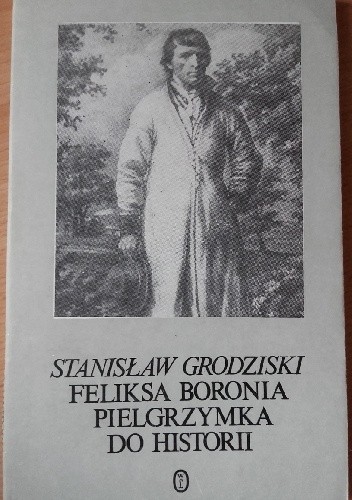 Feliksa Boronia pielgrzymka do historii