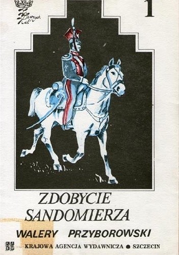 Zdobycie Sandomierza cz.1