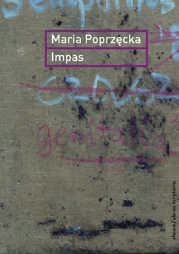Impas. Opór, utrata, niemoc w sztuce
