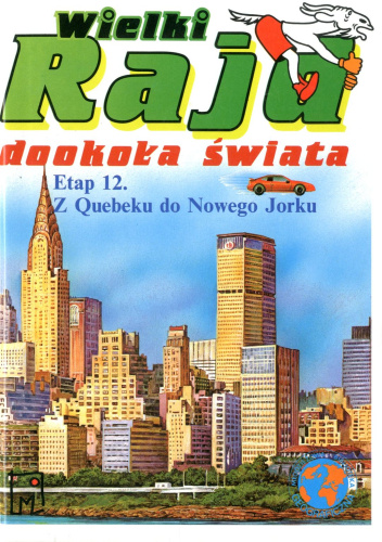 Wielki Rajd dookoła świata. Etap 12 z Quebeku do Nowego Jorku