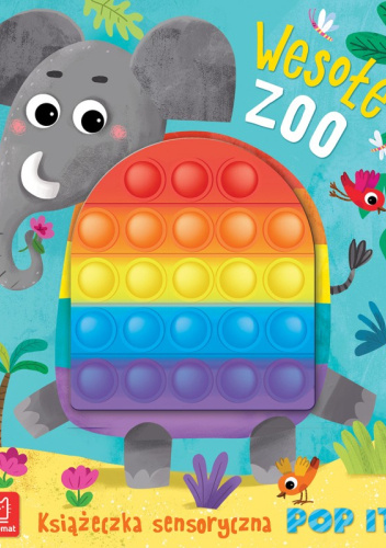 WESOŁE ZOO. KSIĄŻECZKA SENSORYCZNA Z POP IT