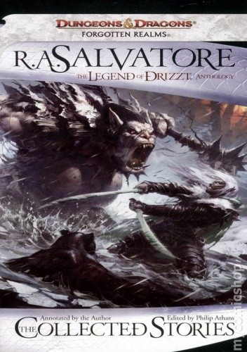 The Collected Stories: The Legend of Drizzt