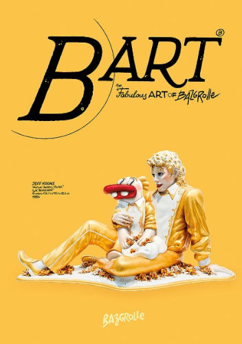 Bart the Fabulous Art of Bazgrolle