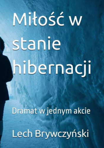 Miłość w stanie hibernacji