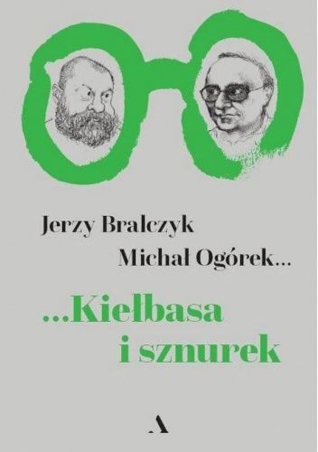 ...Kiełbasa i sznurek