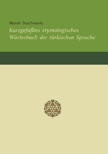 Kurzgefaßtes etymologisches Wörterbuch der türkischen Sprache