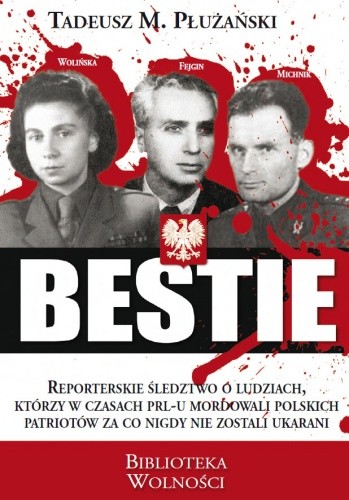 Bestie. Mordercy Polaków