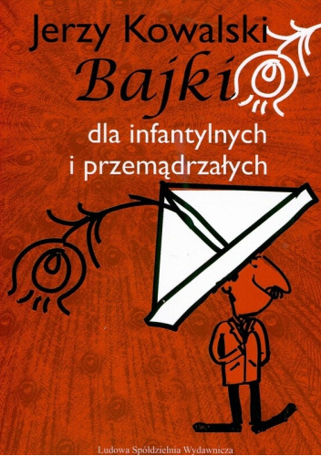 Bajki dla infantylnych i przemądrzałych