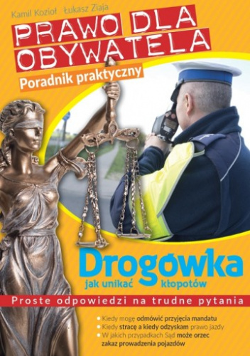 Prawo dla obywatela drogówka: jak unikać kłopotów