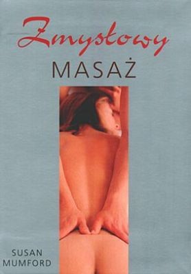 Zmysłowy masaż