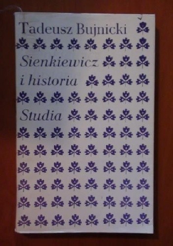 Sienkiewicz i historia. Studia