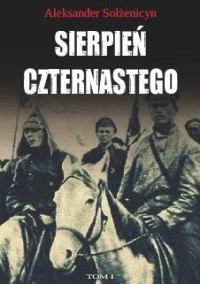 Sierpień czternastego. Tom 1,2