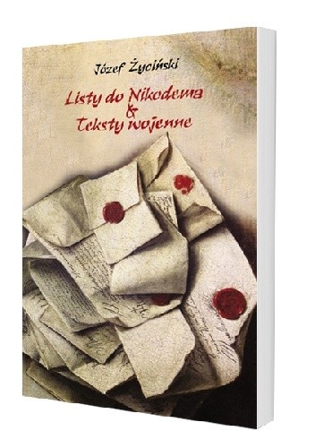 Listy do Nikodema & teksty wojenne