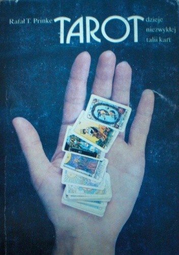 Tarot. Dzieje Niezwykłej Talii Kart