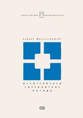 Architektura racjonalnej Europy