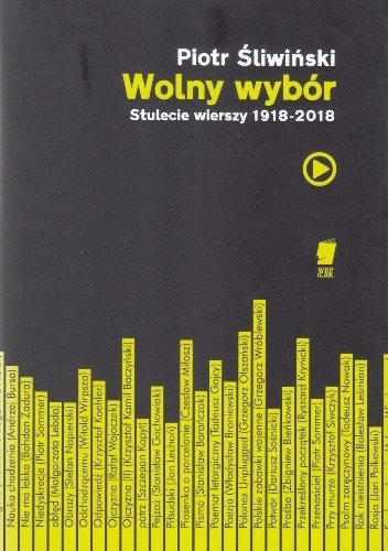 Wolny wybór. Stulecie wierszy 1918-2018
