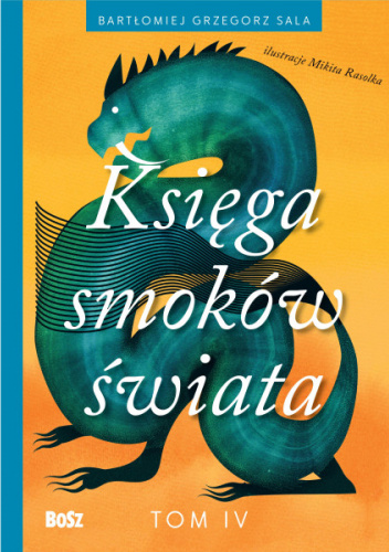 Księga smoków świata. Tom IV