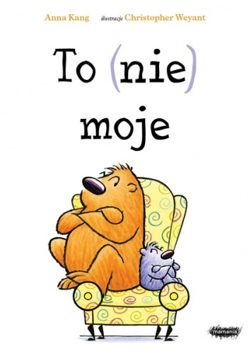 To (nie) moje