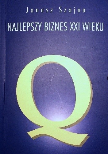 Najlepszy biznes XXI wieku