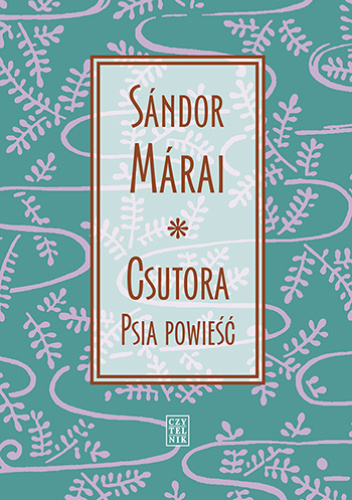 Csutora. Psia powieść