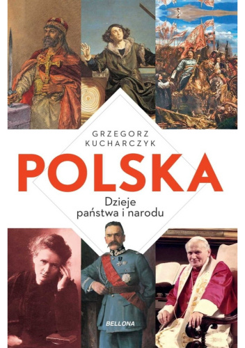 Polska. Dzieje państwa i narodu