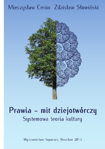 Prawia - mit dziejotwórczy. Systemowa teoria kultury