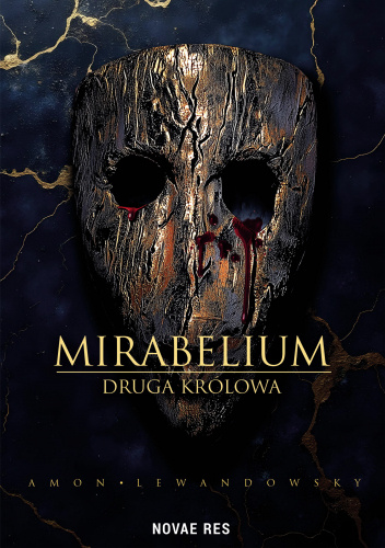 Mirabelium. Druga Królowa
