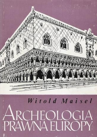 Archeologia prawna Europy