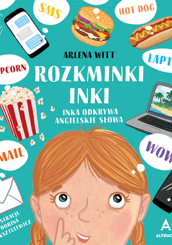 Rozkminki Inki. Inka odkrywa angielskie słowa