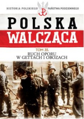 Ruch oporu w gettach i obozach