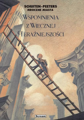 Mroczne Miasta - Wspomnienia Wiecznej Teraźniejszości