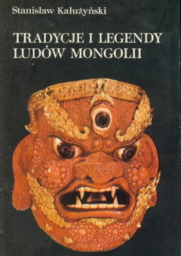 Tradycje i legendy ludów Mongolii