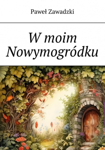 W moim Nowymogródku