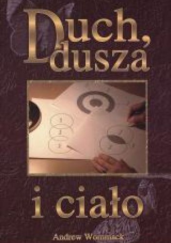 Duch, dusza i ciało