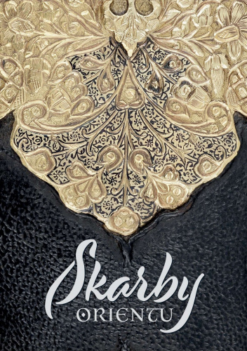 Skarby orientu w zbiorach Zamku Królewskiego na Wawelu