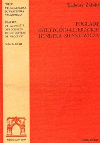 Poglądy estetyczno-literackie Henryka Sienkiewicza