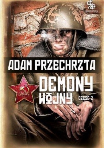 Demony wojny - część 2
