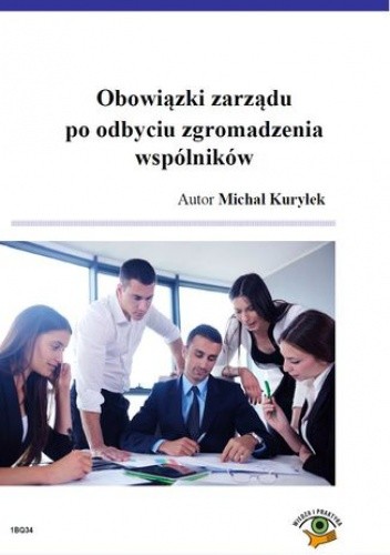 Obowiązki zarządu po odbyciu zgromadzeniu wspólników