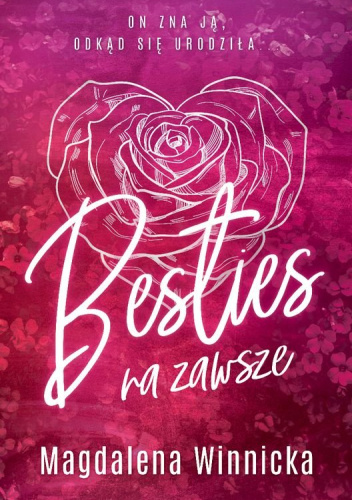 Besties. Na zawsze. Tom 1