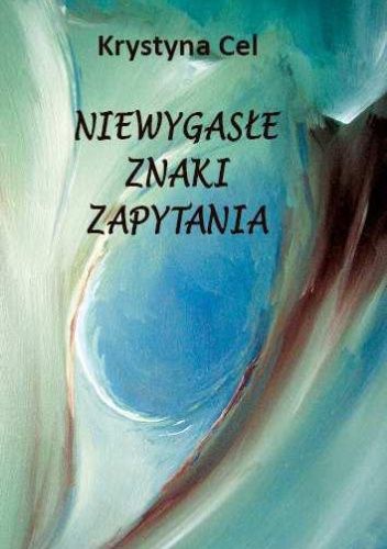Niewygasłe znaki zapytania