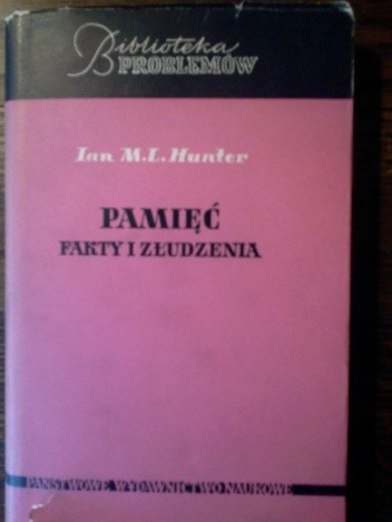 Pamięć, fakty i złudzenia