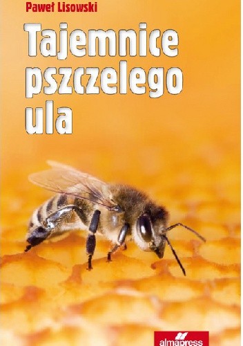 Tajemnice pszczelego ula
