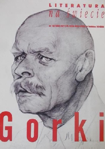Literatura na Świecie nr 10/1998 (327): Gorki