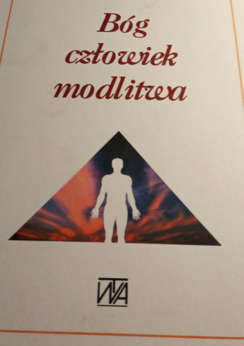 Bóg człowiek modlitwa