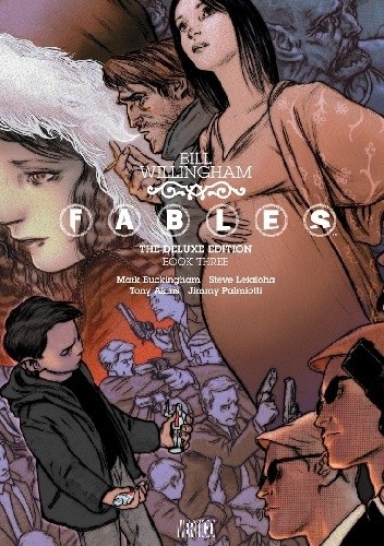 Fables: The Deluxe Edition Book Three